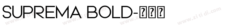 SUPREMA BOLD字体转换